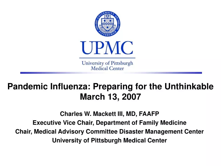 pandemic influenza preparing for the unthinkable march 13 2007