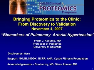 Bringing Proteomics to the Clinic: From Discovery to Validation   November 4, 2007