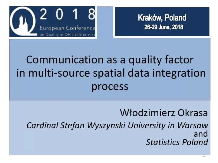 communication as a quality factor in multi source spatial data integration process