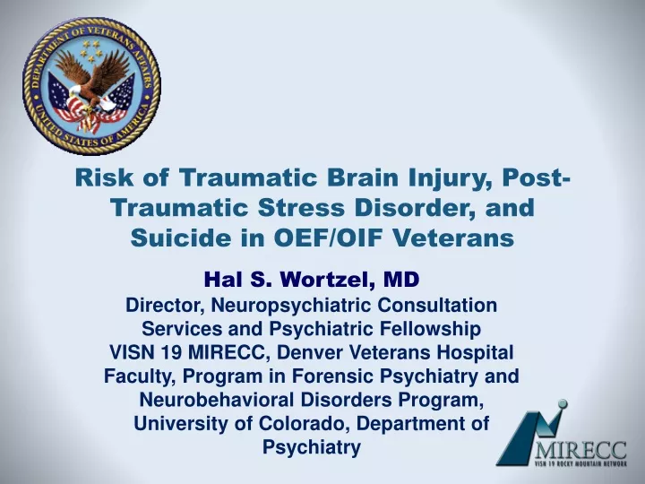 risk of traumatic brain injury post traumatic stress disorder and suicide in oef oif veterans