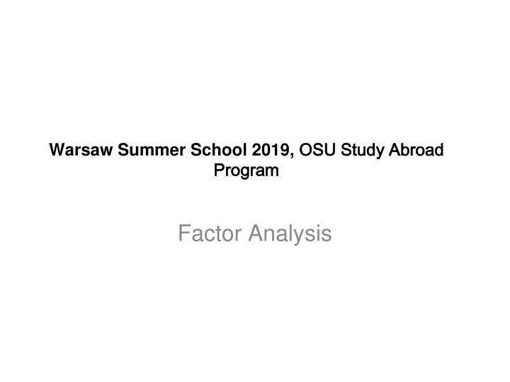 warsaw summer school 2019 osu s tudy a broad p rogram