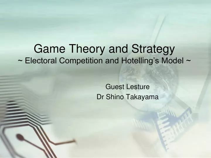 game theory and strategy electoral competition and hotelling s model