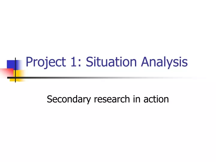 project 1 situation analysis