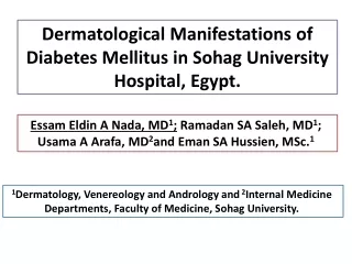 Dermatological Manifestations of Diabetes Mellitus in Sohag University Hospital, Egypt.