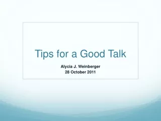 Tips for a Good Talk