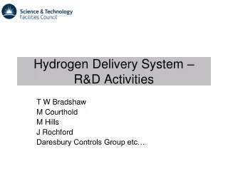 Hydrogen Delivery System – R&amp;D Activities