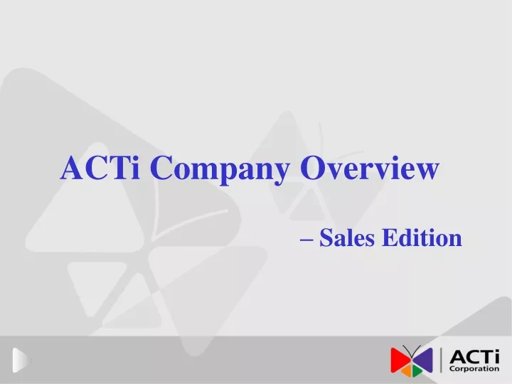 acti company overview sales edition