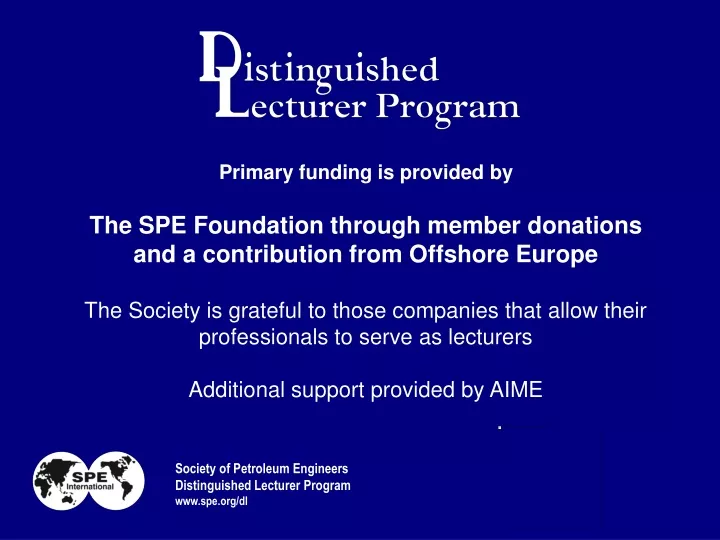 primary funding is provided by the spe foundation