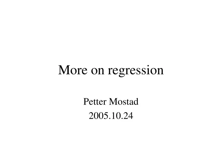 more on regression