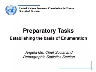 Preparatory Tasks Establishing the basis of Enumeration