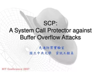 SCP:  A System Call Protector against Buffer Overflow Attacks