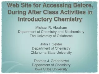 Web Site for Accessing Before, During After Class Activities in Introductory Chemistry