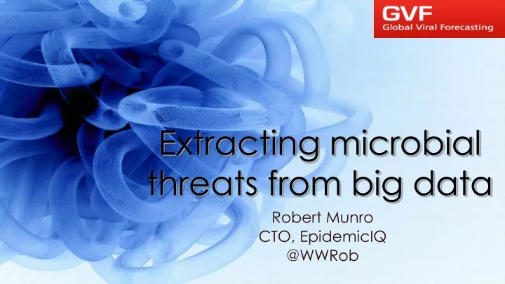 extracting microbial threats from big data