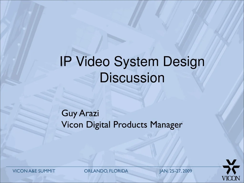 PPT - IP Video System Design Discussion PowerPoint Presentation, free ...