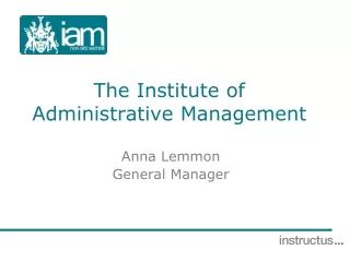 The Institute of Administrative Management