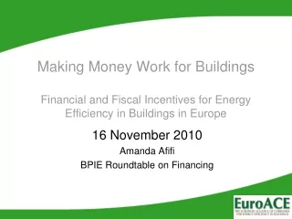 16 November 2010 Amanda Afifi BPIE Roundtable on Financing
