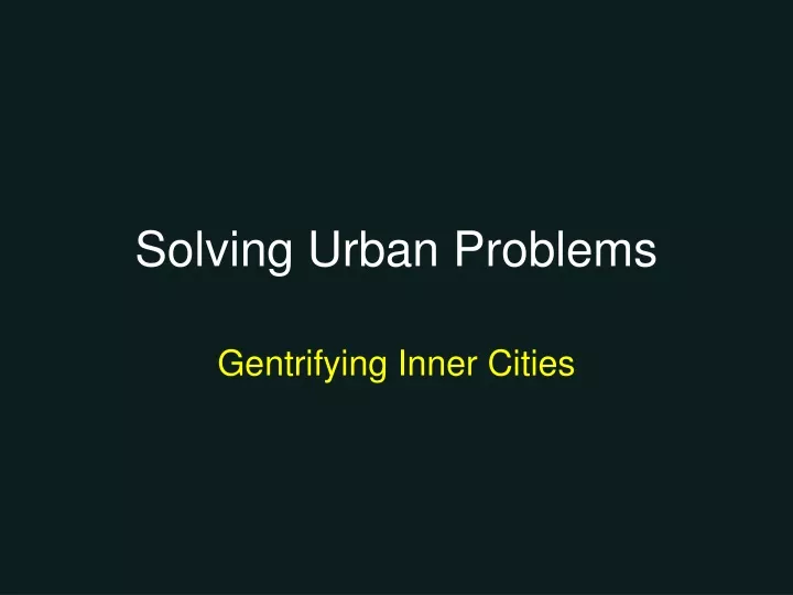 solving urban problems
