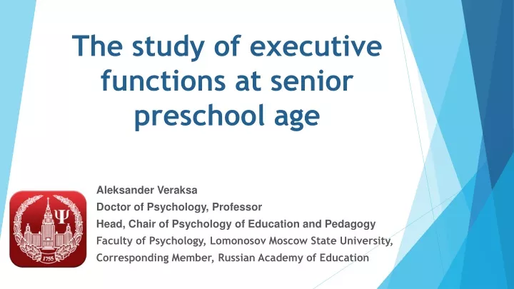 the study of executive functions at senior preschool age