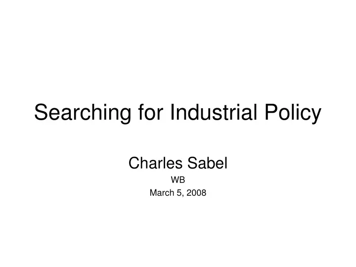 searching for industrial policy
