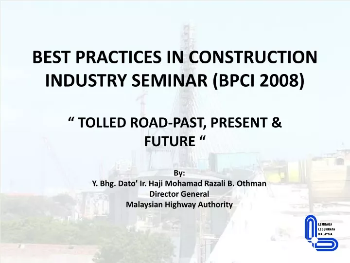 best practices in construction industry seminar bpci 2008
