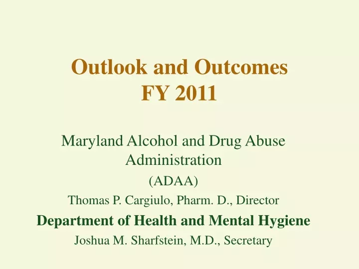 outlook and outcomes fy 2011