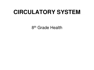 CIRCULATORY SYSTEM