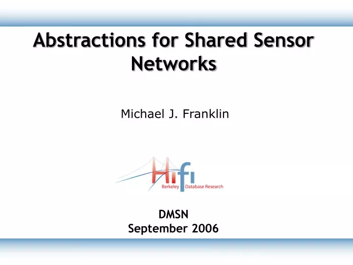 abstractions for shared sensor networks
