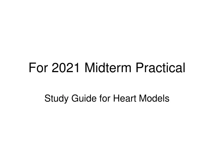 for 2021 midterm practical
