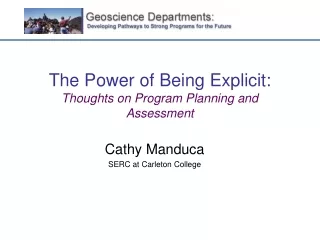The Power of Being Explicit: Thoughts on Program Planning and Assessment