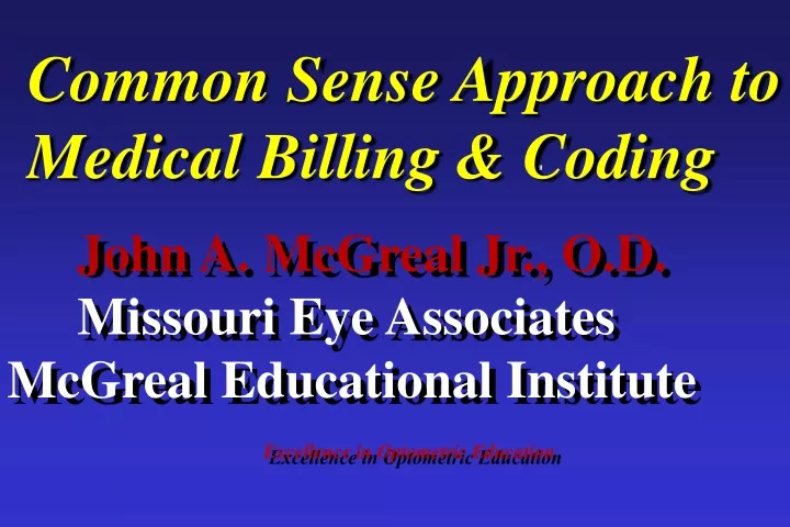 common sense approach to medical billing coding
