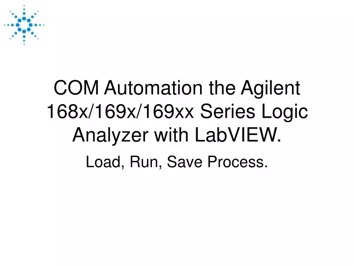 com automation the agilent 168x 169x 169xx series logic analyzer with labview