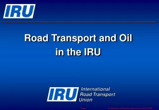 Road Transport and Oil  in the IRU