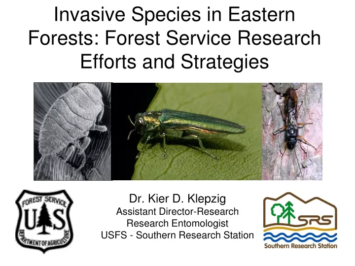 invasive species in eastern forests forest service research efforts and strategies