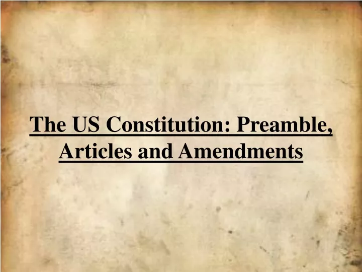 the us constitution preamble articles and amendments