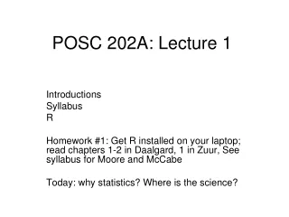 POSC 202A: Lecture 1