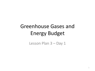 Greenhouse Gases and  Energy Budget