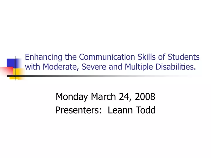 enhancing the communication skills of students with moderate severe and multiple disabilities