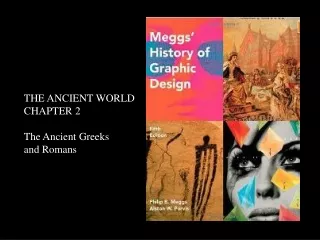 THE ANCIENT WORLD CHAPTER 2 The Ancient Greeks  and Romans
