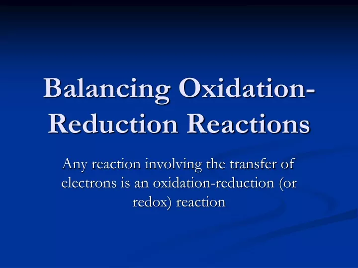 balancing oxidation reduction reactions