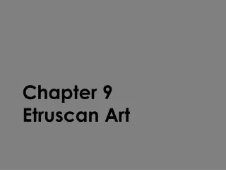 Chapter 9  Etruscan Art
