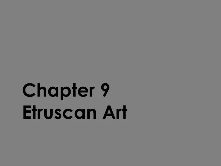 chapter 9 etruscan art