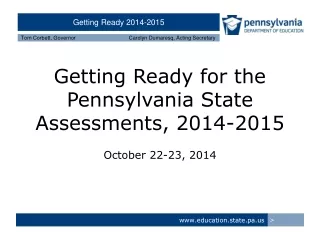 Getting Ready for the Pennsylvania State Assessments, 2014-2015