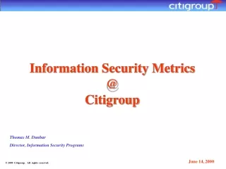 Information Security Metrics @ Citigroup