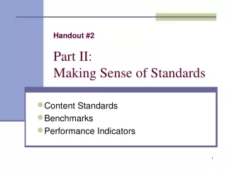 Handout #2 Part II:   Making Sense of Standards