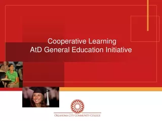Cooperative Learning AtD General Education Initiative