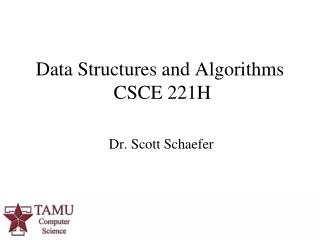 Data Structures and Algorithms  CSCE 221H