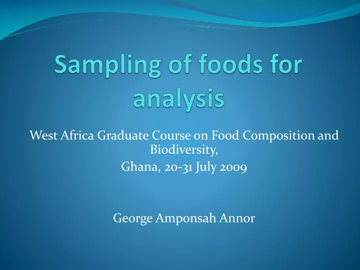 sampling of foods for analysis
