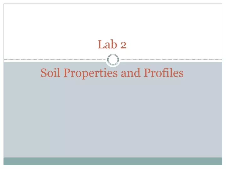 lab 2 soil properties and profiles