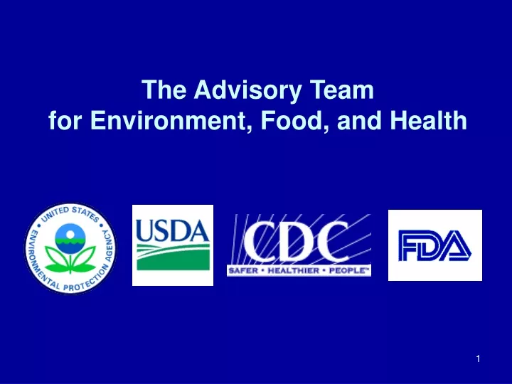 the advisory team for environment food and health