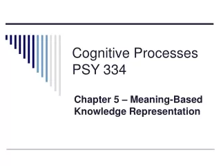 Cognitive Processes PSY 334